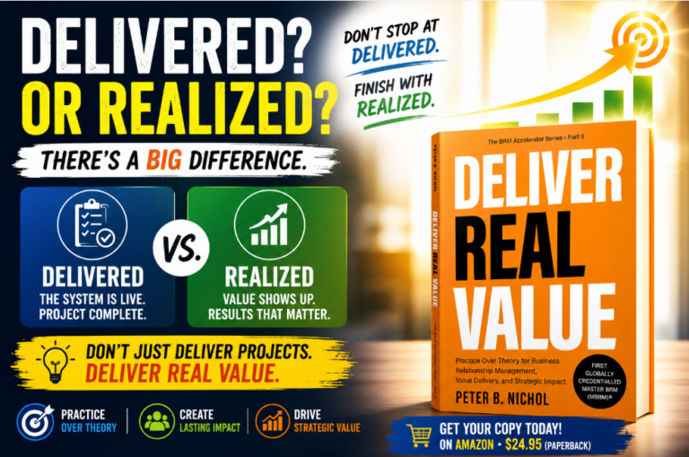 ‘Delivered’ and ‘Realized’ Are Two Different Words. Your Stakeholders Only Care About One.